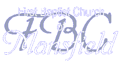 First Baptist Church of Mansfield